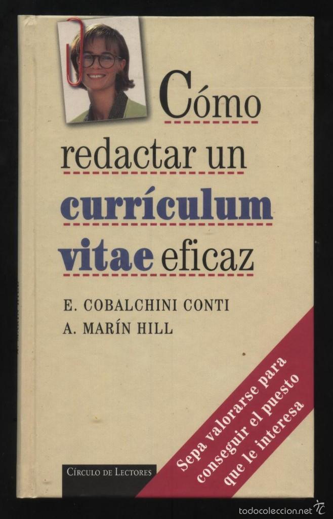 Libros de segunda mano: C&Oacute;MO REDACTAR UN CURR&Iacute;CULUM VITAE EFICAZ - CIRCULO DE LECTORES - PERFECTO ESTADO - Foto 1
