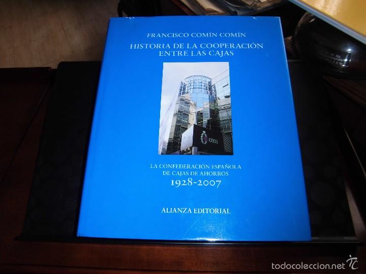 Gebrauchte B&uuml;cher: HISTORIA DE LA COOPERACION ENTRE LAS CAJAS:LA CONFEDERACION ESPA&Ntilde;OLA DE CAJAS DE AHORROS 1928-2007