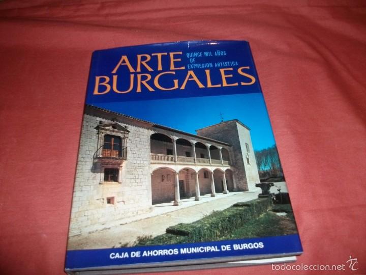Libri di seconda mano: ARTE BURGAL&Eacute;S. Quince mil a&ntilde;os de expresi&oacute;n Art&iacute;stica. Burgos: Caja de Ahorros Municipal de Burgos