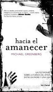 Libros de segunda mano: hacia el amanecer michael greenberg,2 edicion - Foto 1