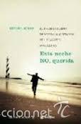 Libros de segunda mano: esta noche no querida,sergio sinay,bolsillo - Foto 1