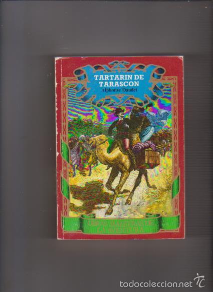 Libros de segunda mano: TARTAR&Iacute;N DE TARASCON - ALPHONSE DAUDET - CULB I. DEL LIBRO 1987 - Foto 1
