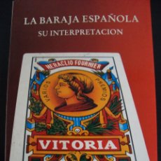 Libros de segunda mano: LA BARAJA ESPAÑOLA. SU INTERPRETACION. ANTONIO PERALTA GIL.