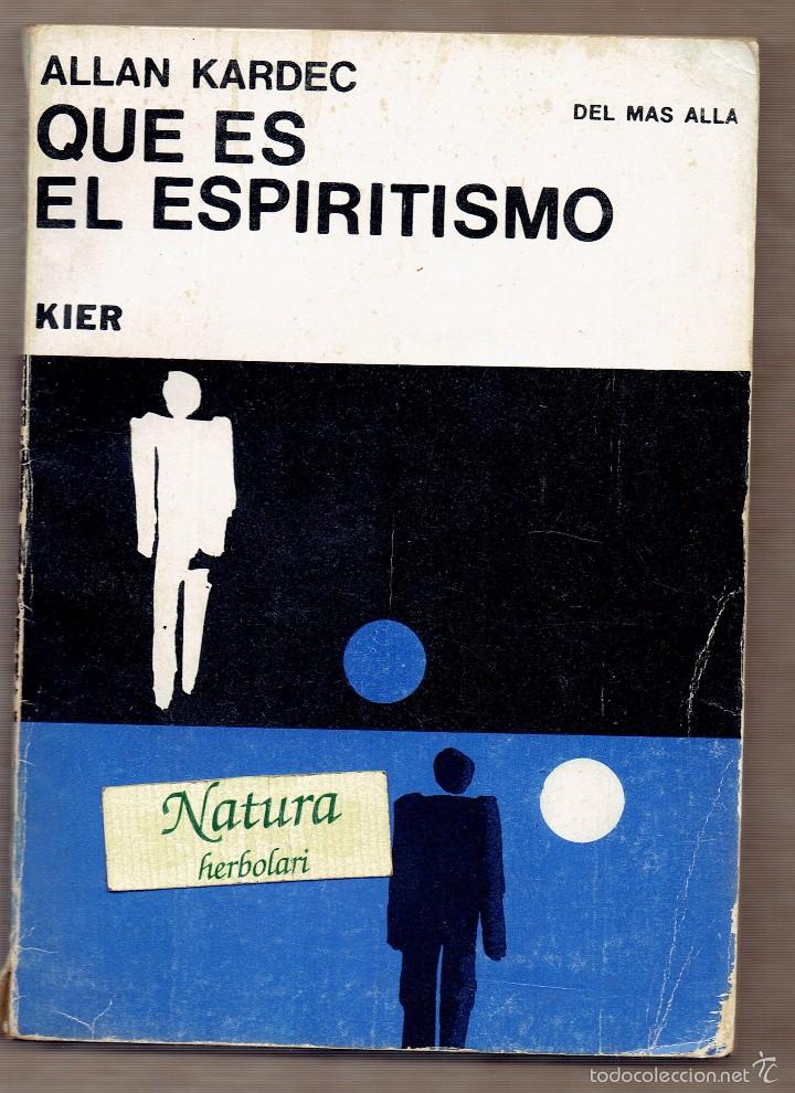 Libros de segunda mano: Que es el espiritismo / Allan Kardec / Kier - Foto 1