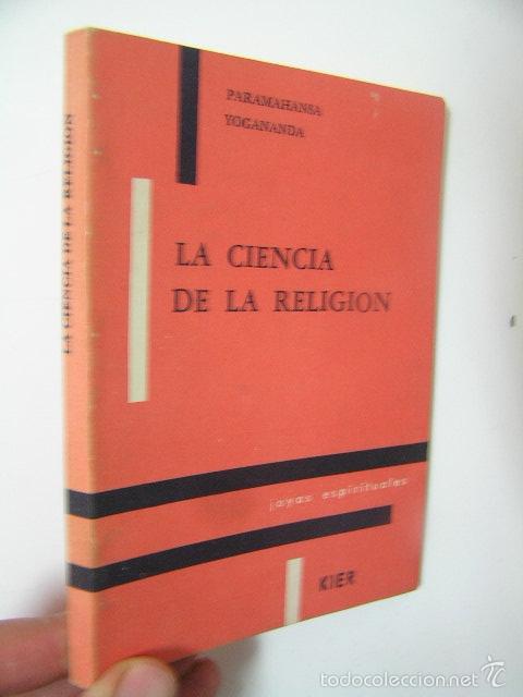 Libros de segunda mano: la ciencia de la religion,paramahansa yogananda,1980,kier ed,ref paraciencias bs8 - Foto 1