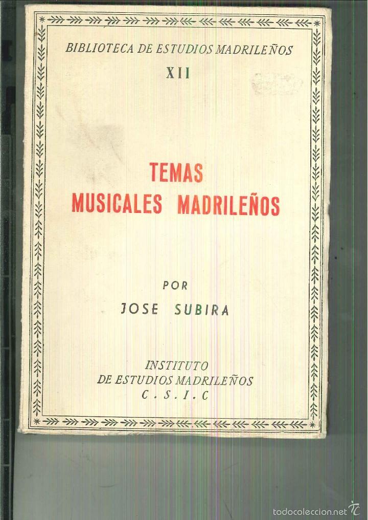 Libros de segunda mano: TEMAS MUSICALES MADRILE&Ntilde;OS. Jos&eacute; Subir&aacute; - Foto 1