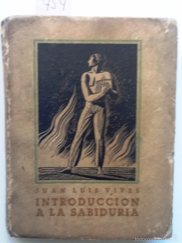 Libros de segunda mano: INTRODUCCION A LA SABIDURIA.1944. JUAN LUIS VIVES - Foto 1