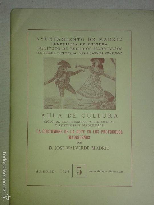 Libros de segunda mano: LIBROS ARTE MADRID - LA CONSTUMBRE DE LA DOTE EN LOS PROTOCOLOS MADRILE&Ntilde;OS J. VALVERDE - Foto 1