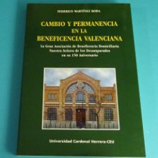 Libros de segunda mano: CAMBIO Y PERMANENCIA EN LA BENEFICENCIA VALENCIANA. FEDERICO MARTÍNEZ RODA. Lote 56601663