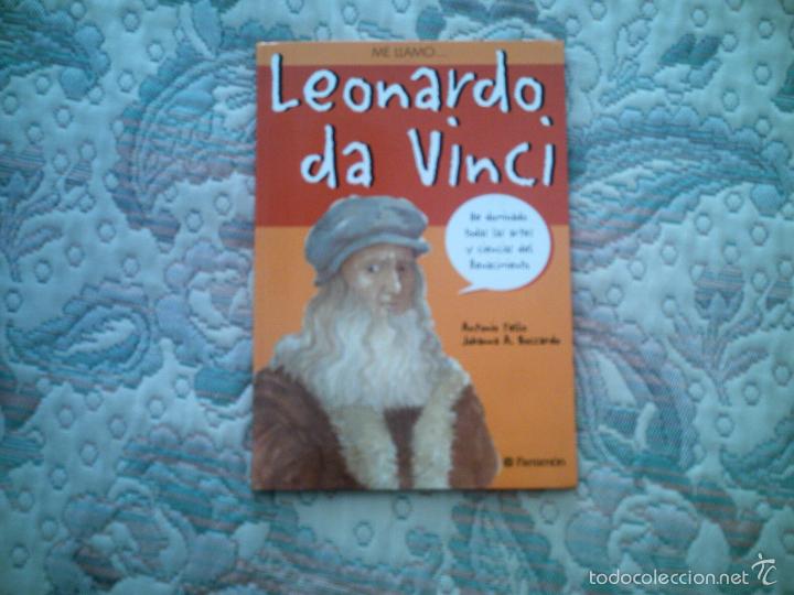 Libros de segunda mano: ME LLAMO LEONARDO DA VINCI, DE ANTONIO TELLO (PARRAMON. RUSTICA) - Foto 1