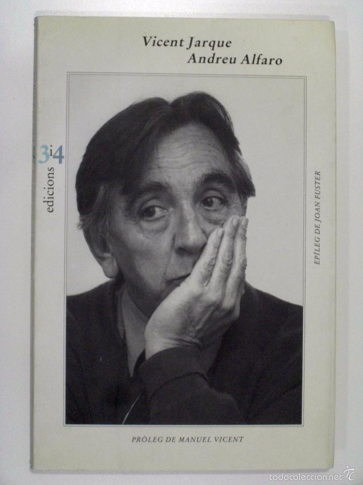 Libros de segunda mano: VICENT JARQUE - ANDREU ALFARO. 3i4, 1992. - Foto 1