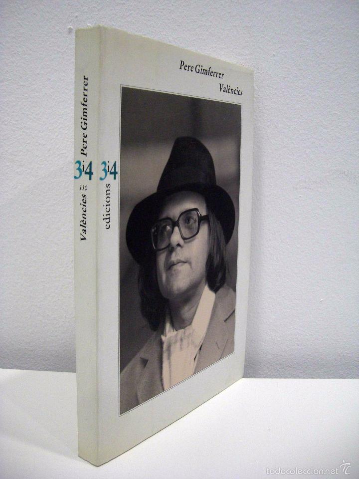 Libros de segunda mano: PERE GIMFERRER - VAL&Egrave;NCIES. 3i4, 1993. - Foto 2