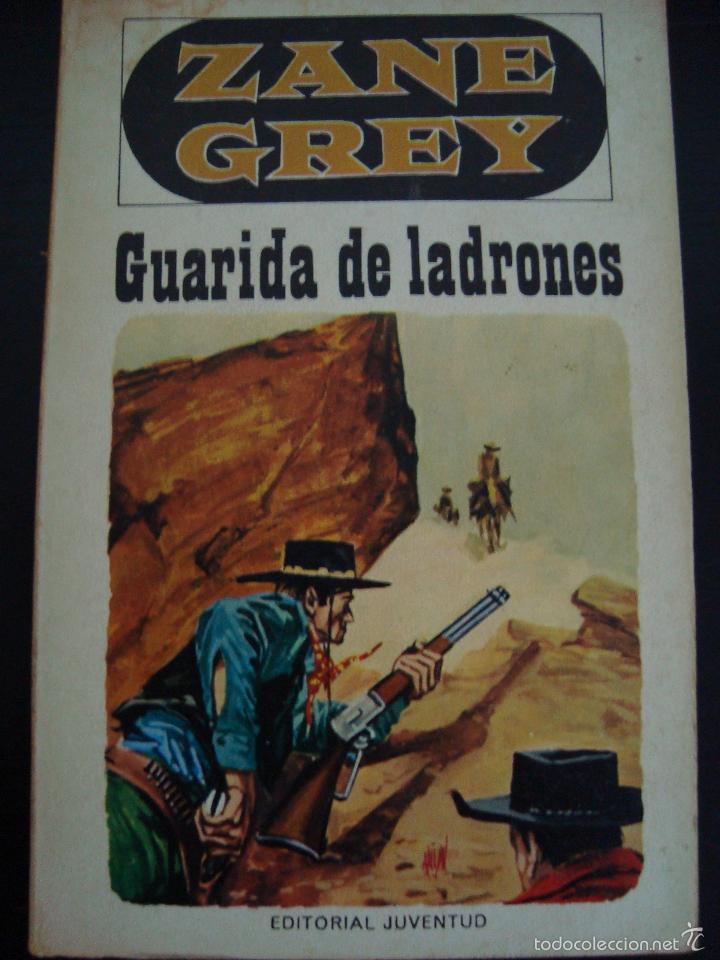 Libros de segunda mano: zane grey, guarida de ladrones, editorial juventud.Oeste, COW  BOY - Foto 1
