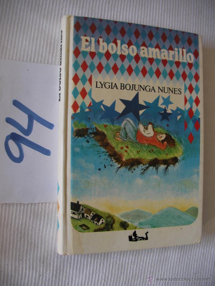 Libros de segunda mano: ANTIGUO LIBRO DE TEXTO - EL BOLSO AMARILLO - LYGIA BOJUNGA - Foto 1