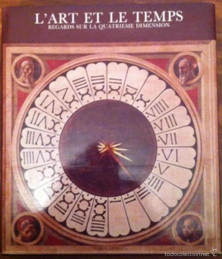 Libros de segunda mano: Baudson, Mommens & al. L'Art et le Temps, Regards sur la quatrieme dimension. 1985