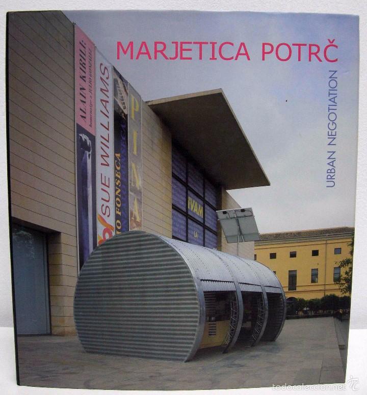 Libros de segunda mano: MARJETICA POTRC. URBAN NEGOTIATION. IVAM 2003. - Foto 1