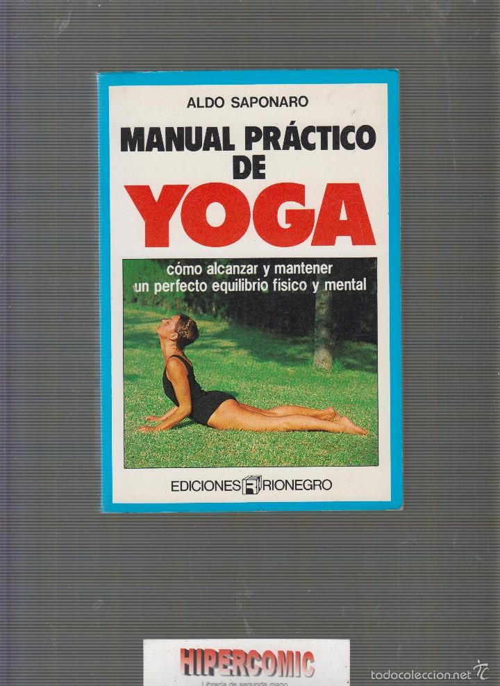 Libros de segunda mano: manual practico de yoga / aldo saponaro -ed, vecchi 1986 - Foto 1