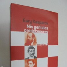 Libros de segunda mano: GARY KASPAROV. MIS GENIALES PREDECESORES. VOLUMEN 1. EDICIONES MERAN 2003. VER FOTOGRAFIAS ADJUNTAS.
