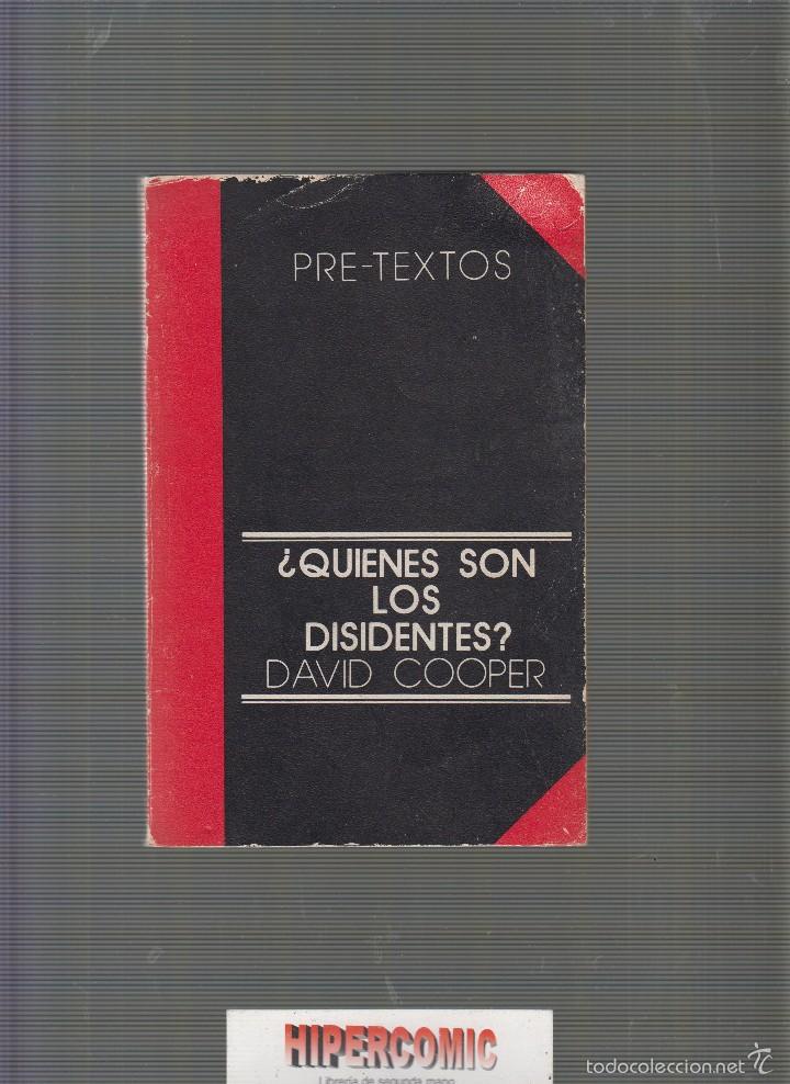 Libros de segunda mano: &iquest;QUIENES SON LOS DISIDENTES?. DAVID COOPER. -ED. PRE-TEXTOS. 1978 - Foto 1