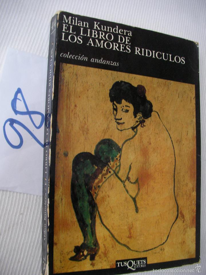 Libros de segunda mano: EL LIBRO DE LOS AMORES RIDICULOS - MILAN KUNDERA - Foto 1