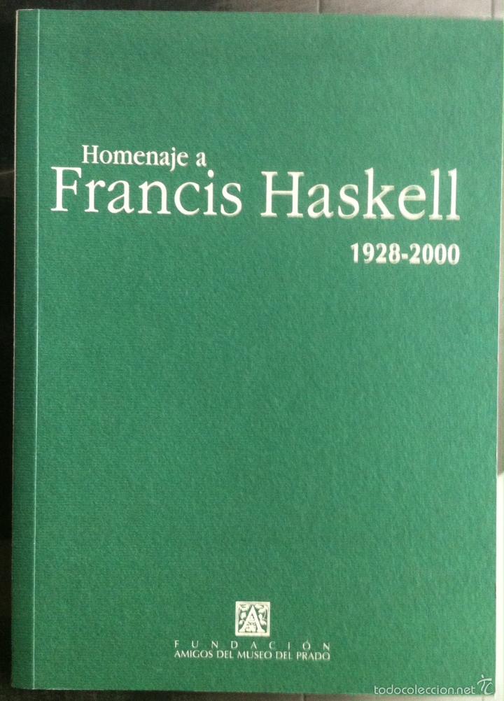 Libros de segunda mano: Homenaje a Francis Haskell. 2000 - Foto 1