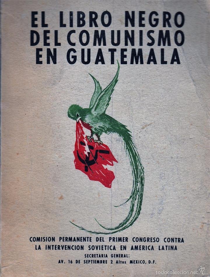 Varios. el libro negro del comunismo en guatema - Vendido ...