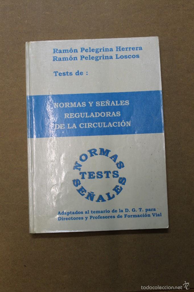Libros de segunda mano: TEST NORMAS Y SE&Ntilde;ALES REGULADORAS DE LA CIRCULACION - Foto 1