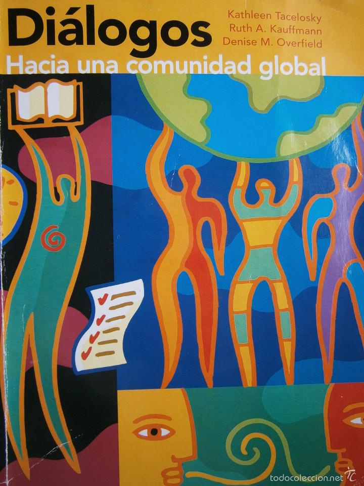 Libros de segunda mano: DIALOGOS HACIA UNA COMUNIDAD GLOBAL Prentice Hall 2010 EC - Foto 1