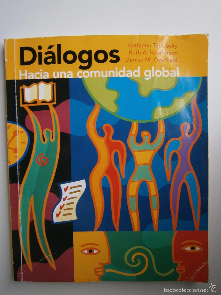 Libros de segunda mano: DIALOGOS HACIA UNA COMUNIDAD GLOBAL Prentice Hall 2010 EC - Foto 2