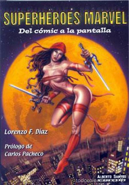 Libros de segunda mano: SUPERH&Eacute;ROES MARVEL DEL C&Oacute;MIC A LA PANTALLA - LORENZO F. DIAZ - Foto 1