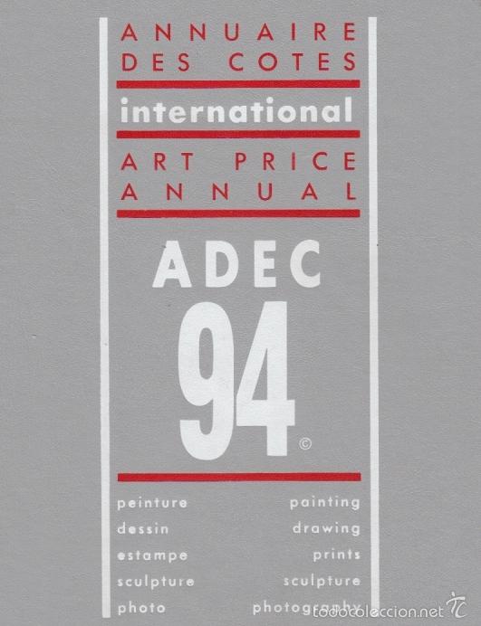 Second hand books: ARDEC 94 ANNUAIRE DE COTES INTERNATIONAL ART PRICE ANNUAL 40000 ARTISTAS 140000 OBRAS ARTE SUBASTAS