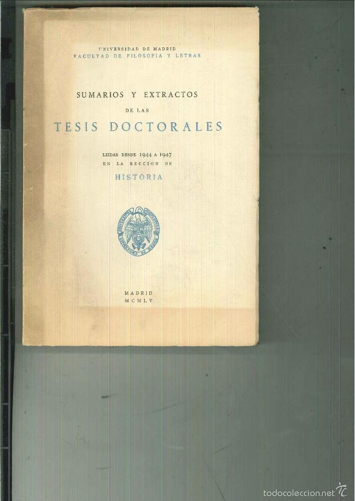 Gebrauchte B&uuml;cher: SUMARIOS Y EXTRACTOS DE LAS TESIS DOCTORALES LE&Iacute;DAS DESDE 1944 A 1947 EN LA SECCI&Oacute;N DE HISTORIA