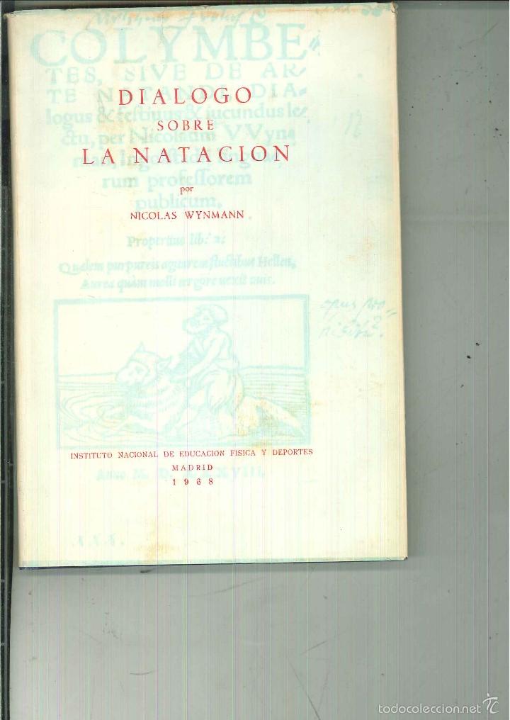 Gebrauchte B&uuml;cher: COLYMBETES O EL ARTE DE NADAR. Nicol&aacute;s Wynmann