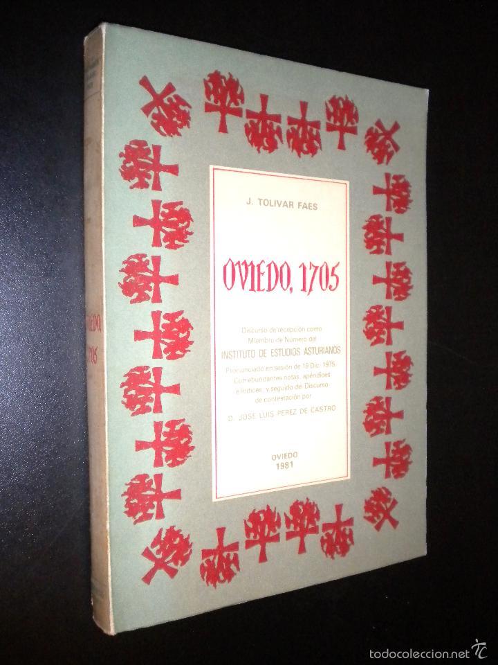 Libros de segunda mano: Oviedo 1705 / J. Tolivar faes - Foto 1