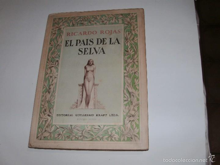 Libros de segunda mano: RICARDO ROJAS - EL PAIS DE LA SELVA - - Foto 1