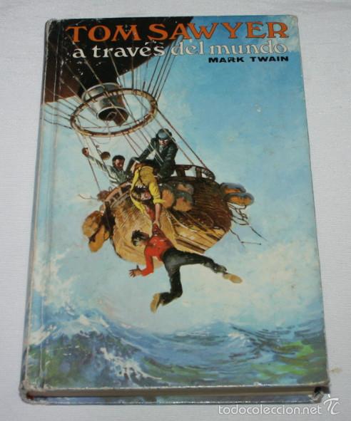 Libros de segunda mano: TOM SAWYER A TRAVES DEL MUNDO, EDITORS 1986, LIBRO - Foto 1