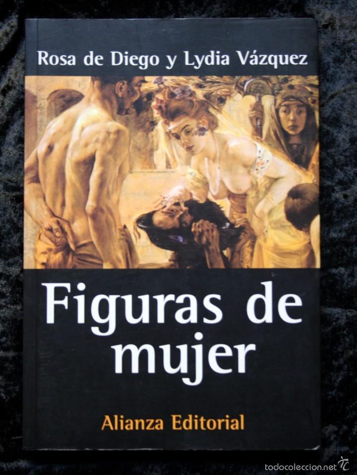 Libros de segunda mano: FIGURAS DE MUJER / Rosa de DIEGO / Lydia VAZQUEZ - Foto 1