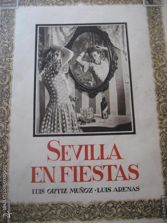 Libros de segunda mano: Sevilla en Fiestas. 1948. Luis Ortiz Mu&ntilde;oz. - Foto 1