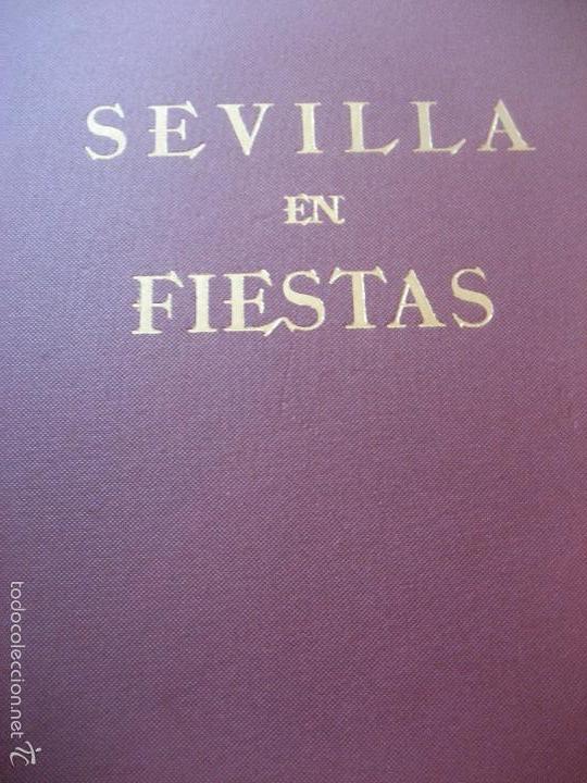 Libros de segunda mano: Sevilla en Fiestas. 1948. Luis Ortiz Mu&ntilde;oz. - Foto 2