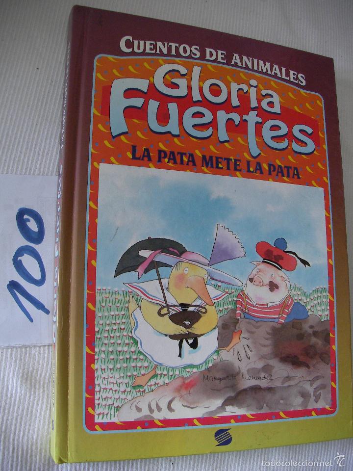 Libros de segunda mano: CUENTOS DE ANIMALES - LA PATA METE LA PATA - GLORIA FUERTES - Foto 1