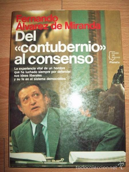 Libros de segunda mano: &Aacute;LVAREZ DE MIRANDA, Fernando. Del contubernio al consenso - Foto 1