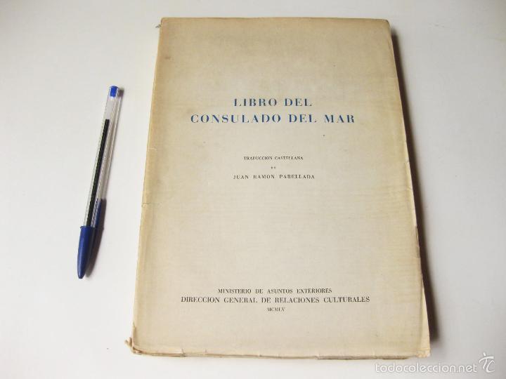 Libros de segunda mano: LIBRO DEL CONSULADO DEL MAR -TRADUCCION DE JUAN RAMON PARELLADA 1955 - Foto 1