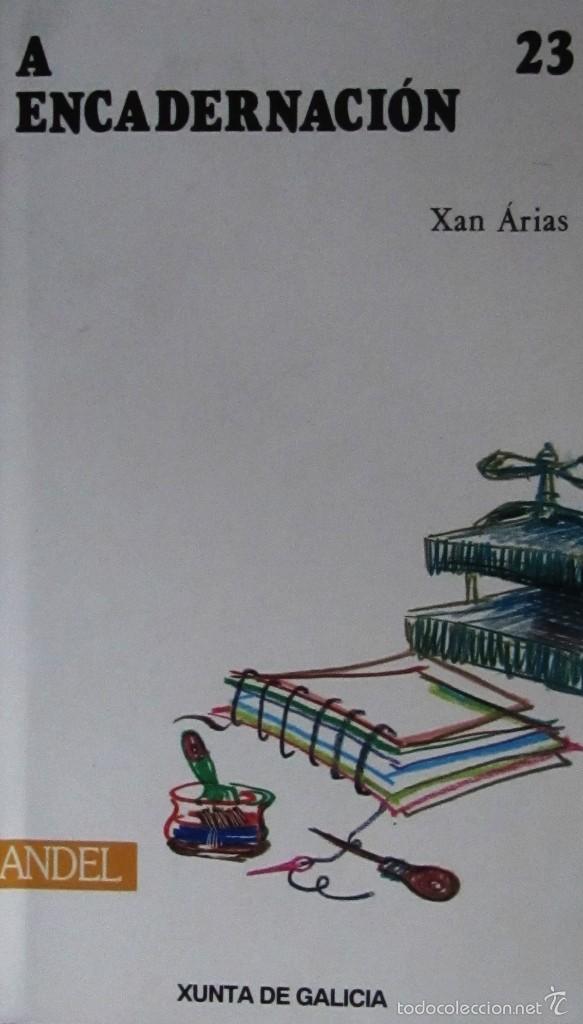 Libros de segunda mano: A ENCADERNACI&Oacute;N. XAN ARIAS - Foto 1