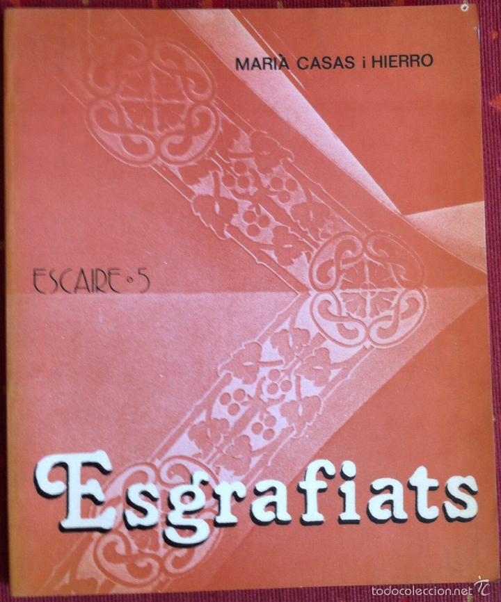 Libros de segunda mano: Mari&agrave; Casas i Hierro. Esgrafiats. 1983