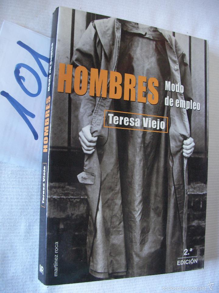 Libros de segunda mano: HOMBRES, MODO DE EMPLEO - TERESA VIEJO - Foto 1