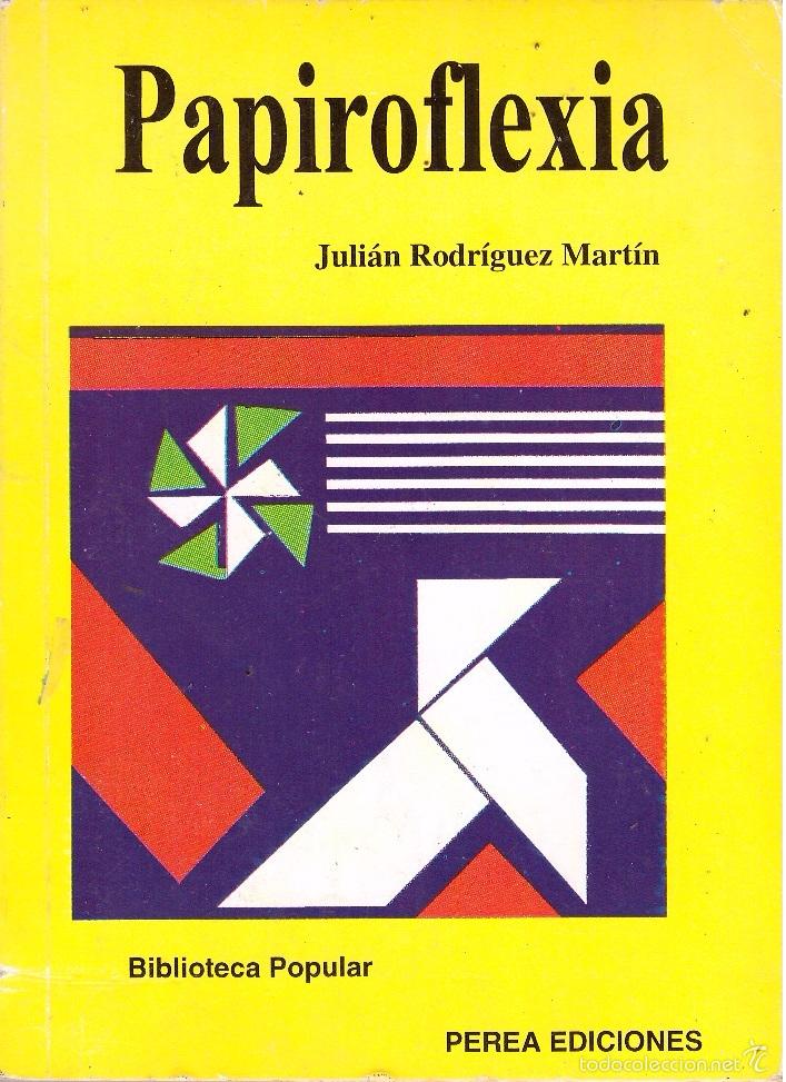 Libros de segunda mano: Libro Papiroflexia - Julian Rodriguez Martin; Perea Ediciones - Foto 1
