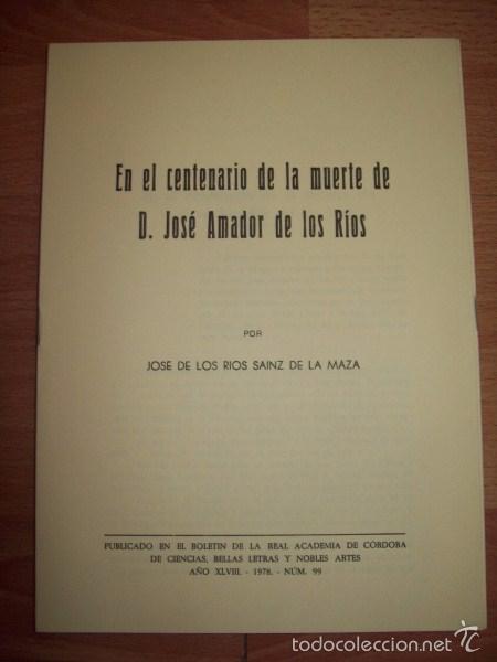 Libri di seconda mano: R&Iacute;OS SAINZ DE LA MAZA, Jos&eacute; de los. En el centenario de la muerte de D. Jos&eacute; Amador de los R&iacute;os