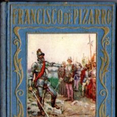 Libros de segunda mano: FRANCISCO DE PIZARRO (ARALUCE, 1948). Lote 57324285
