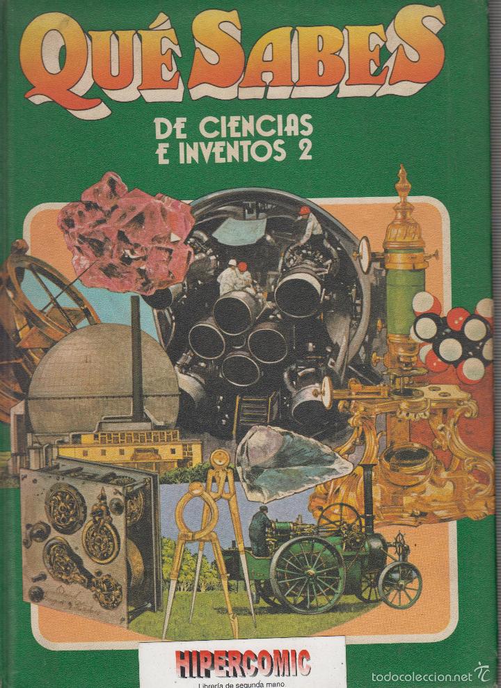 Libros de segunda mano: QU&Eacute; SABES, DE CIENCIAS E INVENTOS TOMO 2 -ED. EDICIONES NAUTA 1975 - Foto 1