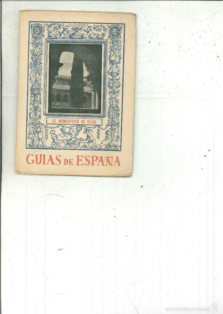 Libros de segunda mano: GU&Iacute;AS DE ESPA&Ntilde;A V: EL MONASTERIO DE SILOS. - Foto 1
